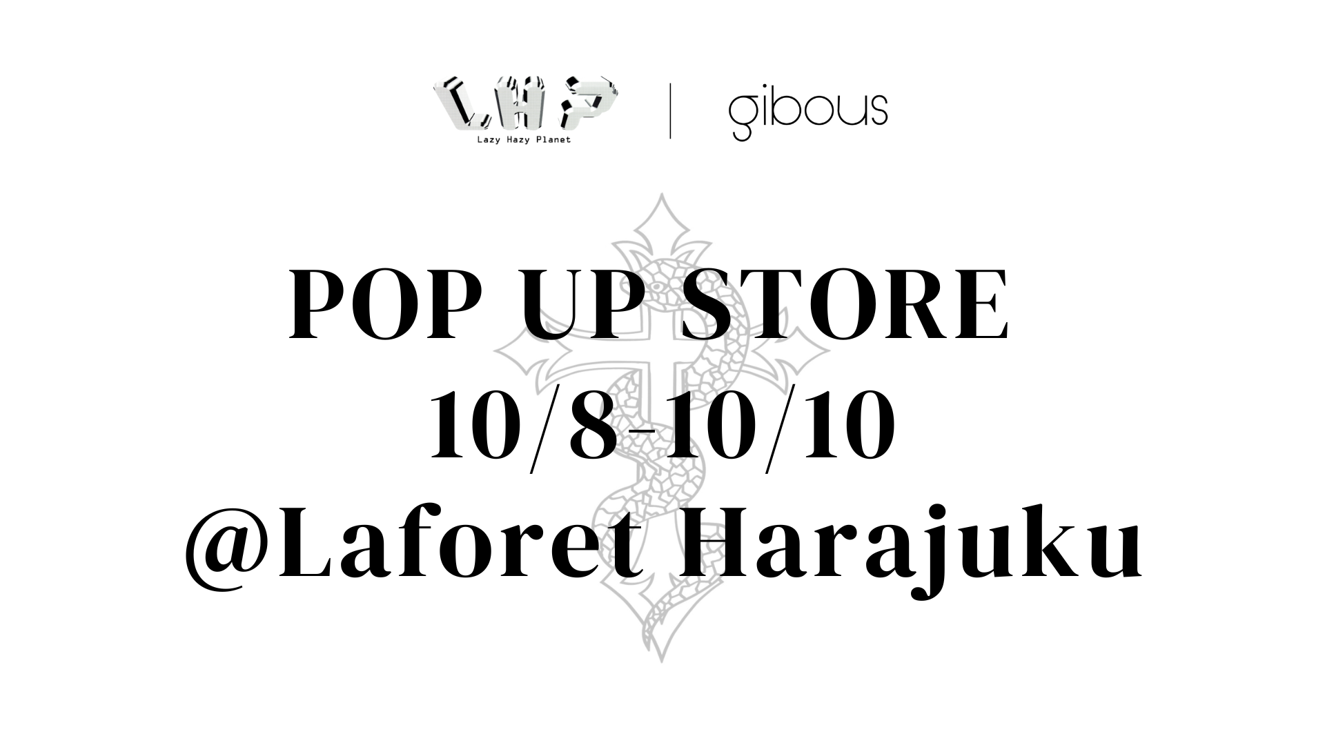 LHP × gibous POP UP 開催!!