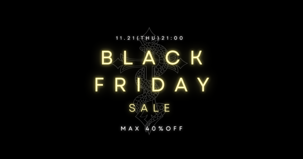BLACK FRIDAY開催決定♛