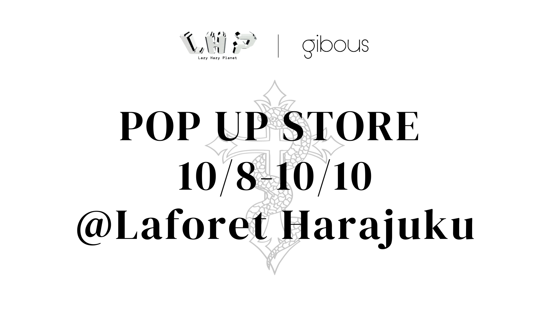 LHP × gibous POP UP 開催！！